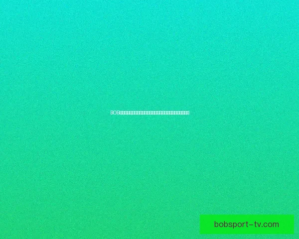 BOB体育平台登录入口详细指南安全快速登录畅享精彩体育赛事体验